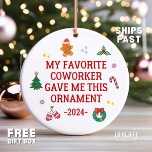 Coworker Christmas Ornament, Funny Coworker Ornament, Coworker Christmas Gift for Work Bestie, My Favorite Coworker Funny Christmas Gift