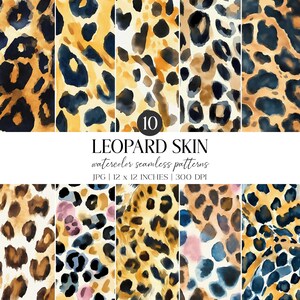 May include: Ten watercolour seamless patterns featuring leopard skin designs in shades of brown, black, and yellow. The patterns are 30.48 x 30.48 cm and 300 DPI. The image includes the text "LEOPARD SKIN watercolor seamless patterns".
