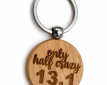 Only Half Crazy 13.1 Keychain | Half Marathon Runner Gift | Wooden Running Keychain | Half Marathon Finisher Gift | Runners Gift