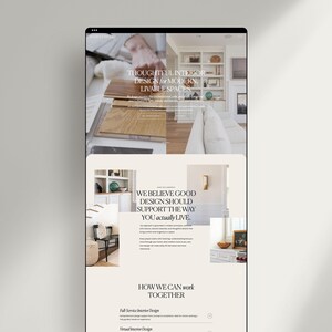 May include: A digital website interface featuring the text THOUGHTFUL INTERIOR DESIGN FOR MODERN, LIVABLE SPACES and WE BELIEVE GOOD DESIGN SHOULD SUPPORT THE WAY YOU actually LIVE. The layout includes various interior photography and service headings.
