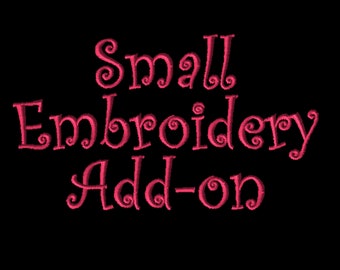 Small Embroidery Add-on
