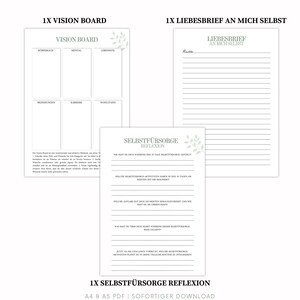 以下が含まれることがあります： ドイツ語のテキストが書かれた3つの印刷可能なページ。左上のページは、体、心、ライフスタイル、人間関係、キャリア、幸福のセクションがあるビジョンボードです。右上のページは自分自身への手紙です。下のページはセルフケアの反省です。