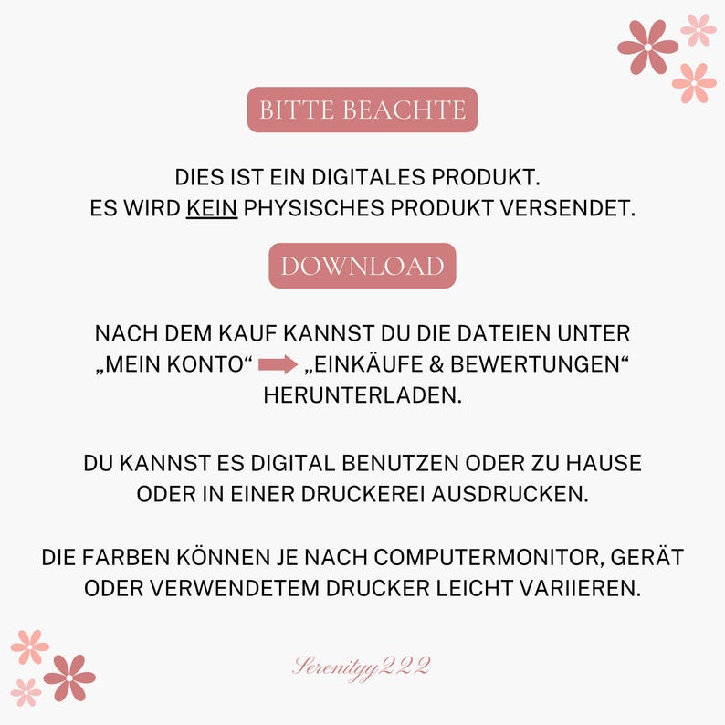 May include: A digital product announcement in German, featuring a pink and white design with floral elements. The text includes "Bitte Beachte" and "Download", along with instructions for digital use after purchase.