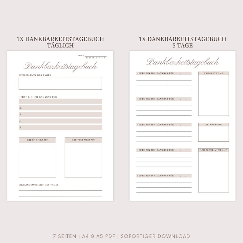 May include: Two printable pages for a gratitude journal. The left page is for daily entries and the right page is for entries over five days. Both pages have sections for affirmations, things you are grateful for, things you are proud of, and things you are looking forward to.