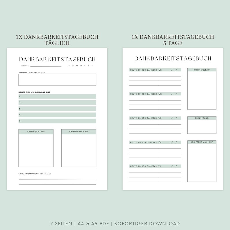 May include: Two printable gratitude journal pages in a light green color scheme. The left page is for daily journaling and the right page is for journaling over five days. Both pages include prompts for reflection and gratitude.