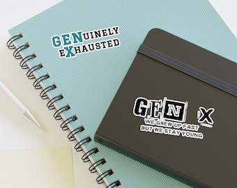 Bundle 4 Gen X Kiss-Cut Stickers, Generation X stickers, GenX decals, Funny Generation X sayings, Sarcastic gen X decals, 2 sizes available