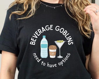 Beverage Goblins T-Shirt - Funny Drink Lover Tee, Coffee Martini Water Graphic