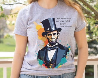 Abraham Lincoln Cotton T-Shirt, Honest Abe funny shirt, Abe Lincoln tshirt, Sarcastic political shirt, US History shirt, US President shirt