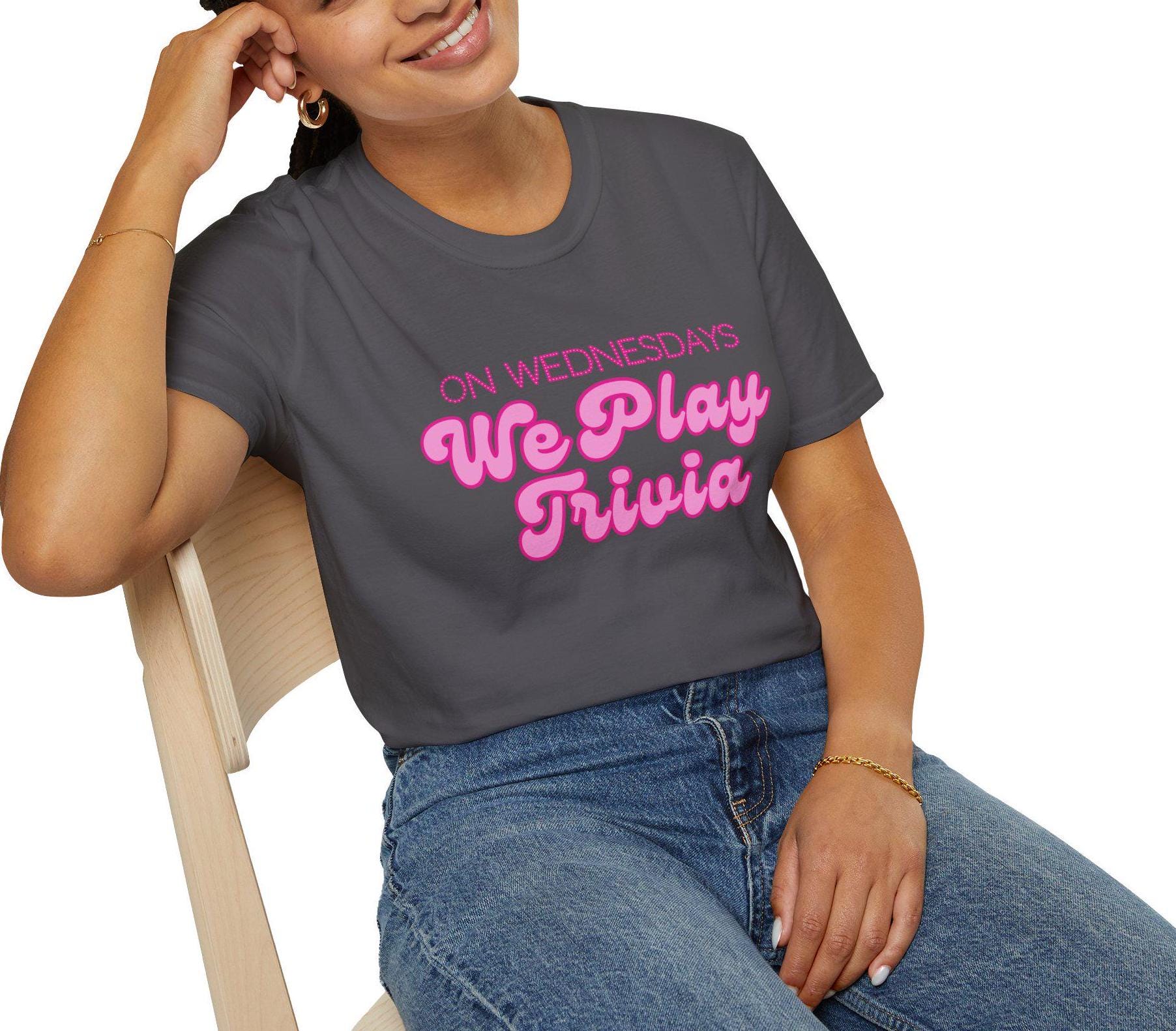 Trivia Shirts Unisex T-shirt - on Wednesdays We Play Trivia - Fun Quiz Night Tee ...