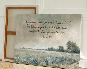Bibelvers-canvas - Romarbrevet 10:9 Om du bekänner att Jesus är Herre, kommer du att bli frälst | Lantligt husdekor, Vintage blå vildblomslandskap