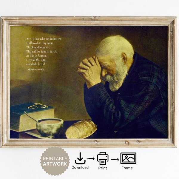 GRACE By Eric Enstrom - Vintage Art of Old Man at Table Praying Over Bread | Prayer Art, Give Us Our Daily Bread - The Lord's Prayer