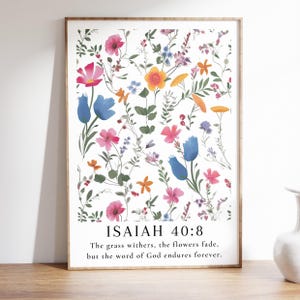 Isaiah 40:8 Flower Art Print | Bible Verse Wall Art | Christian Home Decor | Wildflower Floral Pattern Botanical Flowers - Unframed Art