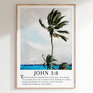 Johannes 3: 8 Schrift Wandkunst - Palme weht im Wind | Strand Dekor, Küsten Palmen Gemälde mit Bibel Vers - Ungerahmt Kunstdruck