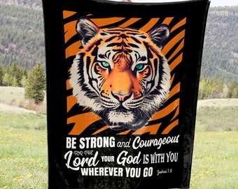 Bible Verse Blanket - Joshua 1:9 Be Strong and Courageous | Eye of The Tiger Blanket, Girl's or Boy's Blanket, Kids Scripture Blanket