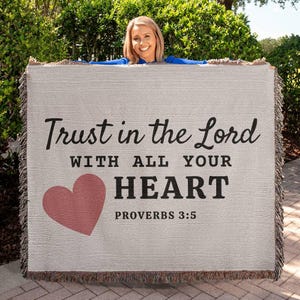 Trust In The Lord With All Your Heart - Proverbs 3 Bible Verse Blanket | Christian Blanket, Gift For Her, Scripture Blanket - Woven Blanket