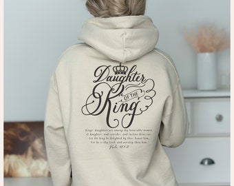 Daughter Of The King - Psalm 43 | Christian Hoodie - Christian Hooded Sweatshirt