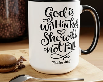 Psalm 46:5 - God Is Within Her Christian Coffee Mug | Scripture Mug, Bible Verse Mug, Tea Cup, Christian gift, Inspirational Mug