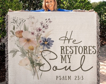 He Restores My Soul Psalm 23 Floral Blanket | Christian Blanket W/ Bible Verse, Flower Blanket, Faith blanket, Accent Throw - Woven Blanket