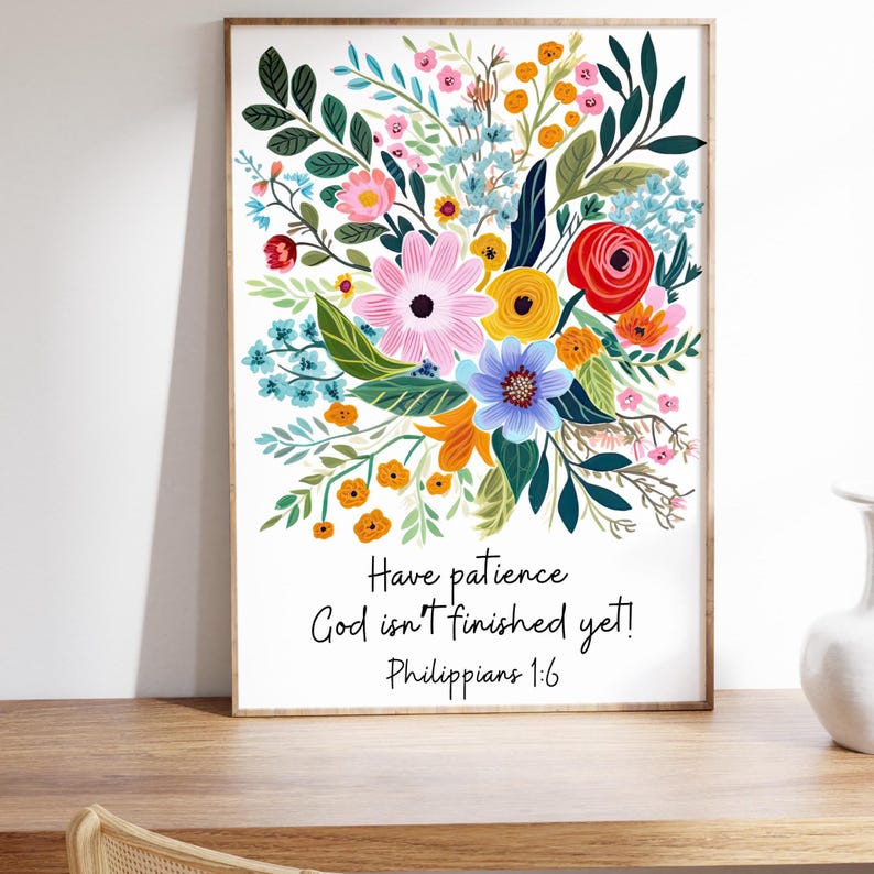 God Isn't Finished yet Philippians 16 Bible Verse Wall Art Floral Wall
