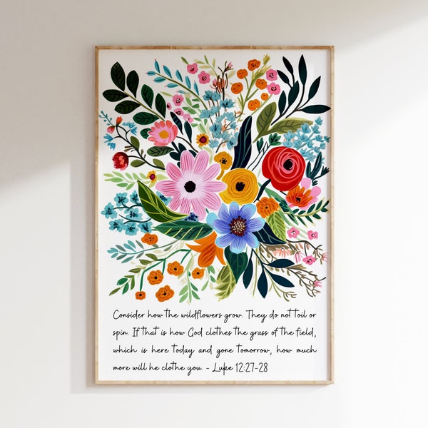 Luke 12 Consider the Wild Flowers - Flower Wall Art | Scripture Decor, Bible Verse Wall Art | Christian Home Decor | Wildflower Floral Art