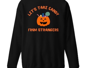 Let's Take Candy From Strangers - Funny Halloween Adult T-Shirt
