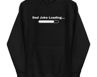 Dad Joke Loading Hoodie