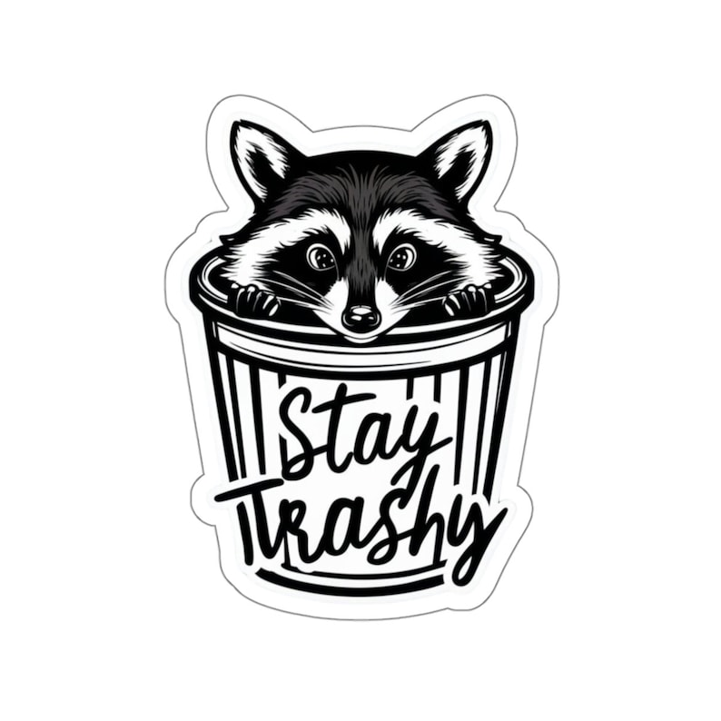 Water resistant feral raccoon trash panda funny die cut sticker with Stay Trashy slogan, perfect for laptops, tumblers, water bottles, journals, and more! Raccoon gifts for animal lovers in their feral era.
