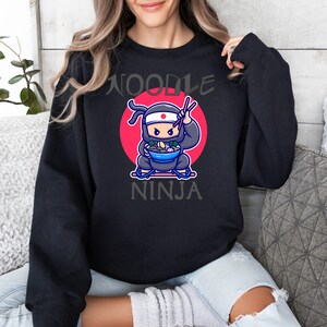 Noodle Ninja Sweatshirt | Funny Food Design | Ninja Eating with Chopsticks | Foodie Gift | Japanese Food | Kawaii | Anime | Ramen Lover
