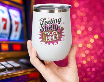 Gobelet à vin Feeling Slotty, Récipients pour boissons pour machine à sous, Cadeau pour les amateurs de vin, Soirée casino, EVJF, Soirée entre filles, Mug de voyage Vegas
