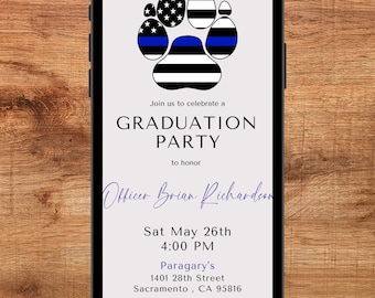 Police Graduation Digital Invitation | Blue and Grey Police Invite | Police Academy Editable Template Evite | Thin Blue Line Flag Paw Print
