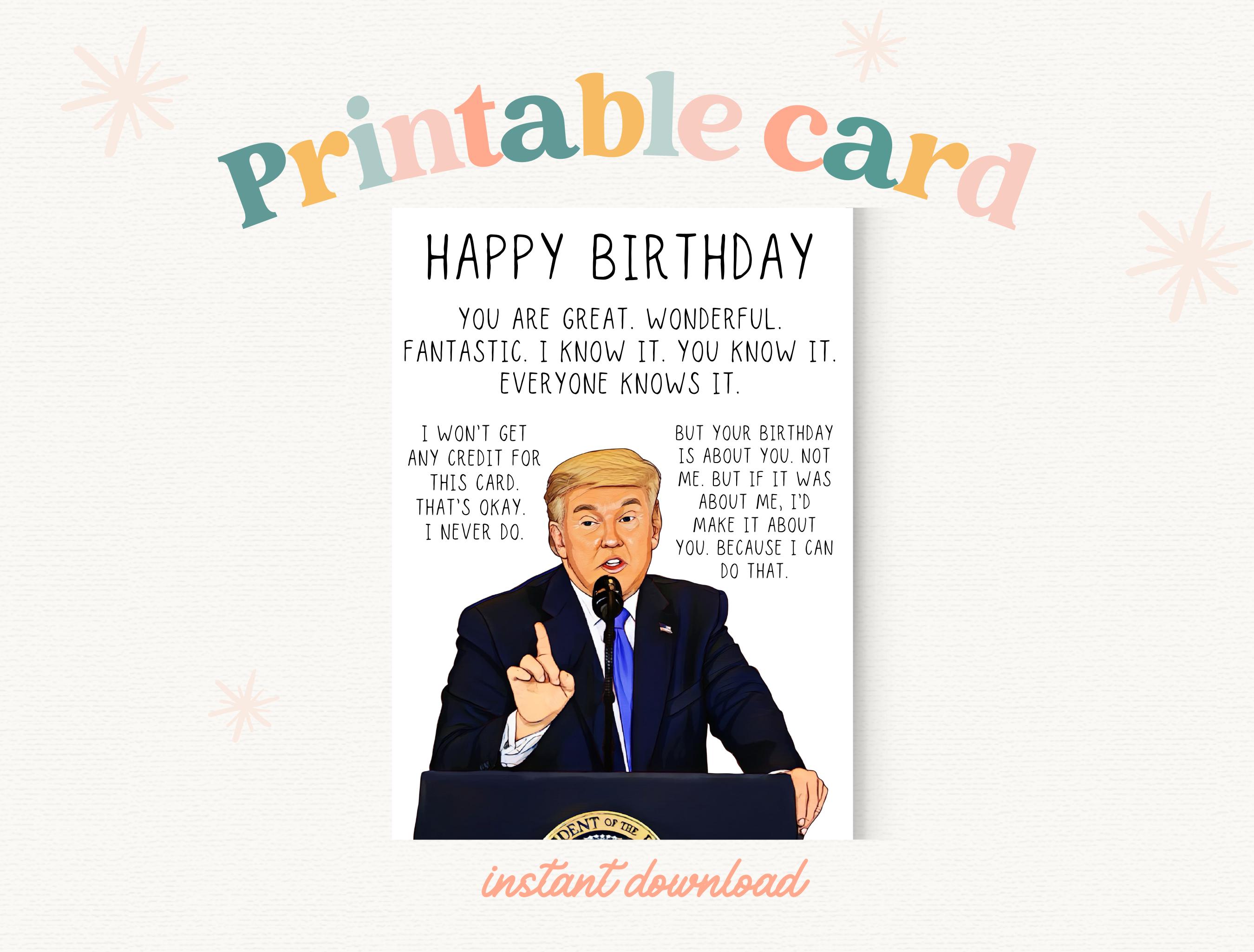 PRINTABLE Sarcastic Trump Cartoon Birthday Card | Funny Trump Parody Greeting | Humorous Political Birthday Card | Unique Trump Birthday PDF