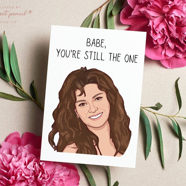 Babe You'Re Still The One Shania Twain | Birthday Anniversary Valentine'S Card | Cartoon Funny Pun Greeting Card