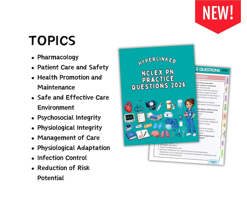 May include: A teal study guide titled Hyperlinked NCLEX PN Practice Questions 2026 featuring medical illustrations like a heart, stethoscope, and nurse. A list of topics includes Pharmacology, Patient Care, and Safety, with a red New banner.