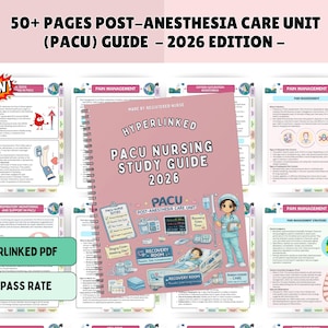 May include: A pink spiral-bound study guide titled "PACU Nursing Study Guide 2026" with the text "Hyperlinked" and "100% Pass Rate." The guide is surrounded by pages with medical illustrations and the text "50+ Pages Post-Anaesthesia Care Unit (PACU) Guide - 2026 Edition."