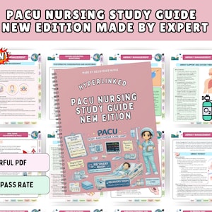 May include: A spiral-bound PACU Nursing Study Guide with a pink cover featuring a cartoon nurse, medical equipment, and the text Hyperlinked PACU Nursing Study Guide New Eition. The guide is surrounded by several pages of nursing study notes.