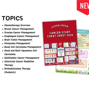 May include: A digital study guide titled Hyperlinked Cancer Study Cheat Sheet 2026 with a red cover featuring medical illustrations and a list of topics including chemotherapy, breast, ovarian, esophageal, brain, and various other cancer management.