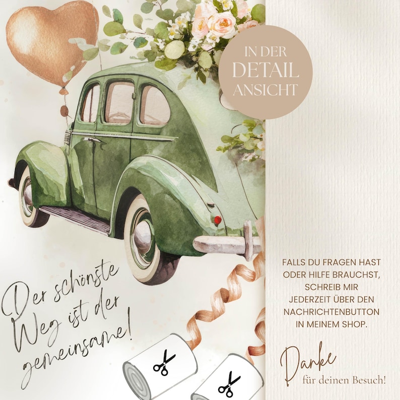 May include: Watercolor illustration of a vintage green car with a heart-shaped balloon. The car is decorated with flowers. Text includes "Der sch&ouml;nste Weg ist der gemeinsame!" and "IN DER DETAIL ANSICHT."