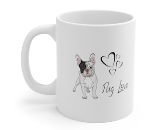 Pug Love Coffee Mug – Custom Ceramic Dog Lover Gift