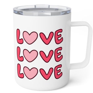 Custom Love Inspired Insulated Coffee Mug-Special Gift for Her- For Hot And Cold Drinks