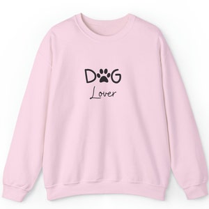 Dog Lover Crewneck Sweatshirt |  Custom Dog Sweatshirt | Fun Gift for Dog Lover | Pet Owner Gift | Custom Dog Shirt | Dog Mom Sweater