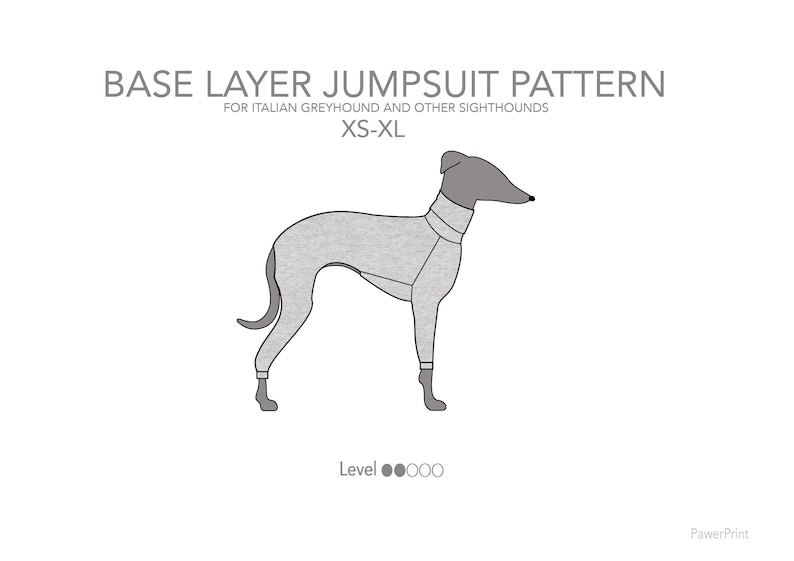 May include: A gray base layer jumpsuit pattern for Italian Greyhounds and other sighthounds. The pattern is for sizes XS-XL. The pattern is rated as beginner level.