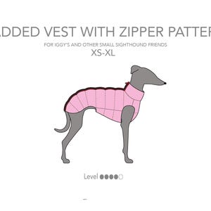 May include: Pink padded vest with a zipper pattern, designed for small sighthound breeds. The vest is shown on a grey dog illustration. Text on the image reads "PADDED VEST WITH ZIPPER PATTERN" and "XS-XL".