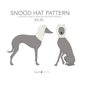Puede incluir: Ilustración de un perro gris con un gorro snood, con el texto "SNOOD HAT PATTERN" y "FOR IGGY'S AND OTHER SIGHTHOUND FRIENDS XS-XL". La imagen muestra dos perros, uno de pie y otro sentado, ambos con el sombrero.