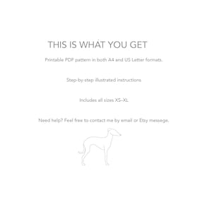 May include: A digital document titled THIS IS WHAT YOU GET, listing a printable PDF pattern in A4 and US Letter formats, step-by-step illustrated instructions, sizes XS-XL, and contact information, featuring a grey line drawing of a dog.