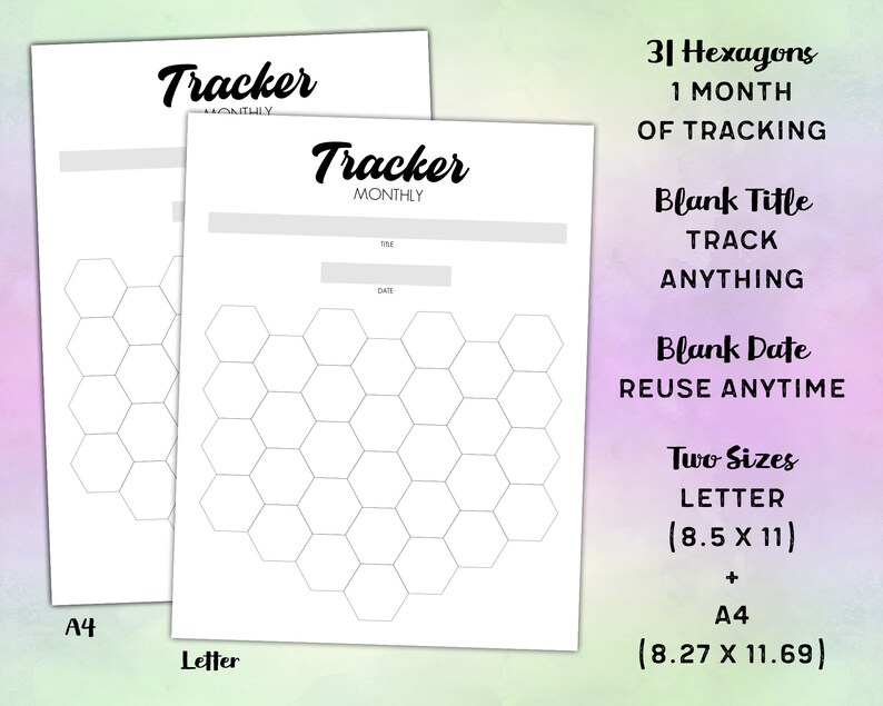 May include: Two printable monthly tracker sheets with a hexagonal grid design. The sheets are labelled "Tracker Monthly" and are available in Letter (8.5 x 11 inches) and A4 (8.27 x 11.69 inches) sizes. The text "31 Hexagons 1 Month of Tracking" is printed on the right side of the image.