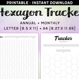 May include: Printable hexagon tracker for annual and monthly use. The tracker is designed for letter (8.5 x 11 inches) and A4 (8.27 x 11.69 inches) paper sizes.