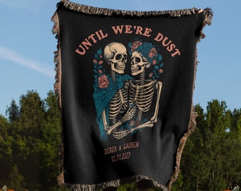Personalized Skeleton Blanket, Until We're Dust Woven Throw, Spooky Skull Decor, Wedding or Valentines Present, Halloween Goth Wedding Gift
