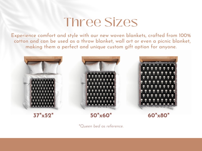 May include: Three woven blankets with a skull pattern in black and white. The blankets are shown on beds in three different sizes: 37 inches by 52 inches, 50 inches by 60 inches, and 60 inches by 80 inches.