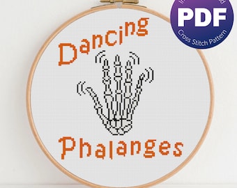 Skeleton Hand Cross Stitch Pattern - Dancing Phalanges, Funny Quote - PDF Instant Download