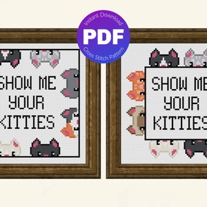 May include: Two framed cross stitch patterns with the text "Show me your kitties" surrounded by a border of different coloured cats. The patterns are in a brown frame.